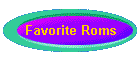 Favorite Roms